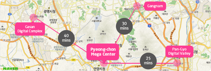 Pyeong-chon Mega Center : Gasan Disital Complex 40 mims, Gangnam 30 mins, Pan-Gyo Disital Valley 25 mins